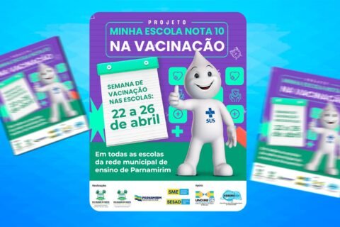 A Prefeitura de Parnamirim inicia semana de vacinação nas escolas municipais
