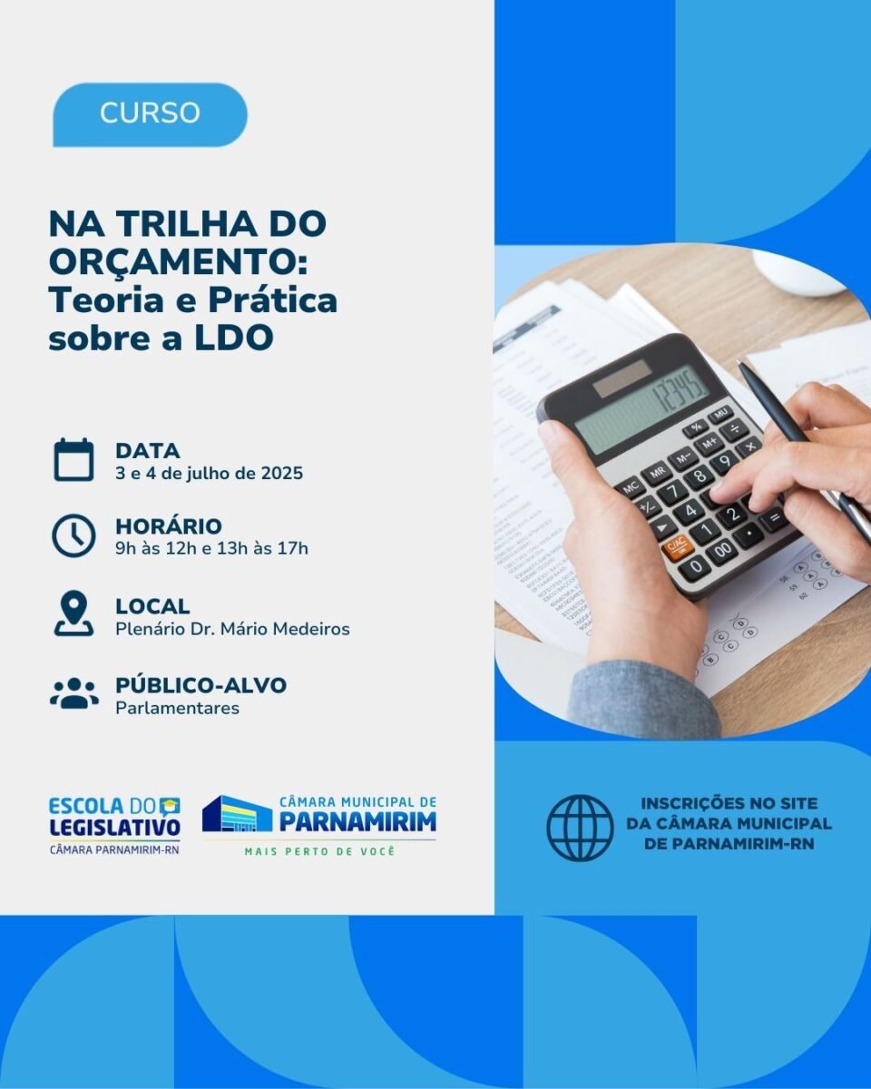 Curso sobre Lei de Diretrizes Orçamentárias será realizado na Câmara de Parnamirim